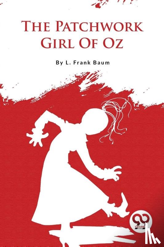 Baum, L. Frank - The Patchwork Girl of Oz