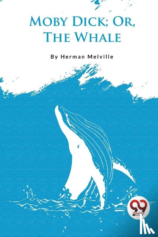 Melville, Herman - Moby Dick; or, the Whale