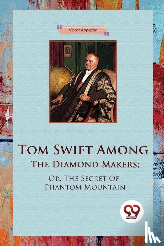 Appleton, Victor - Tom Swift Among the Diamond Makers