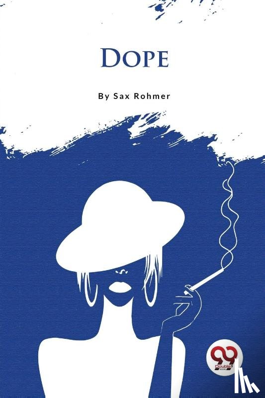 Rohmer, Sax - Dope