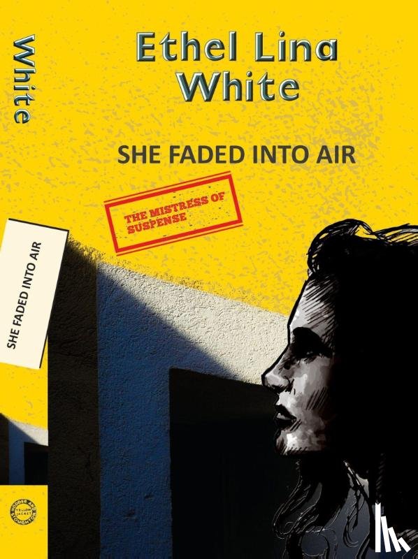 White, Ethel Lina - She Faded Into Air