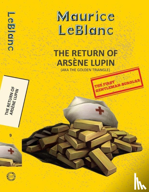Leblanc, Maurice - Arsene Lupin 9: The Return of Arsene Lupin (Aka the Golden Triangle)