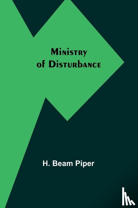 Piper, H. Beam - Ministry of Disturbance