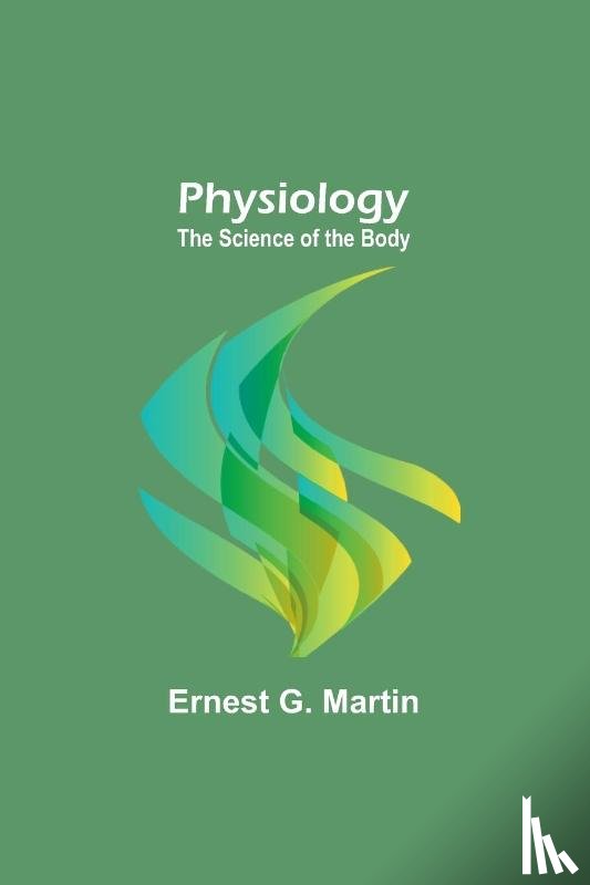 Martin, Ernest G. - Physiology