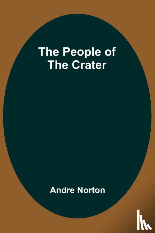Norton, Andre - The People of the Crater