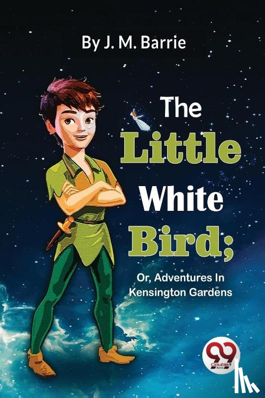 Barrie, J. M. - The Little White Bird