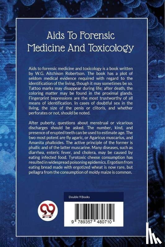 Robertson, W. G. Aitchison - AIDS to Forensic Medicine and Toxicology