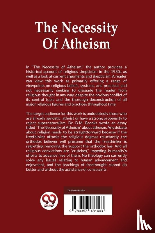Brooks, D. M. - The Necessity of Atheism