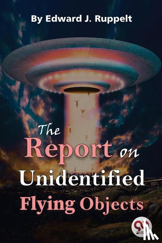 Ruppelt, Edward J. - The Report on Unidentified Flying Objects