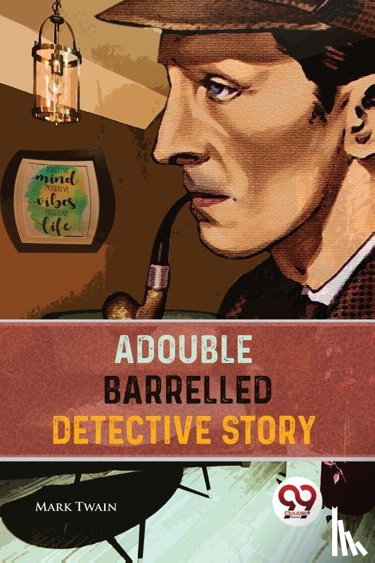 Twain, Mark - A Double Barrelled Detective Story