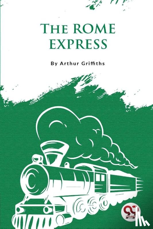 Griffiths, Arthur - The Rome Express