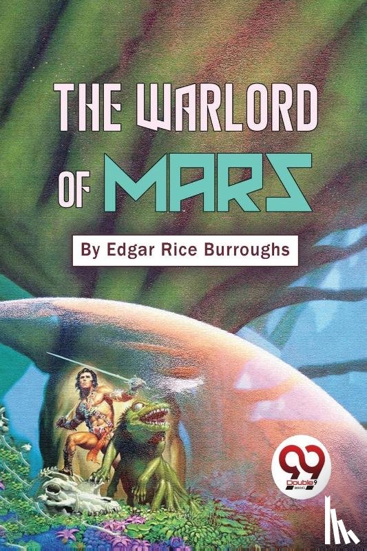 Burroughs, Edgar Rice - The Warlord of Mars
