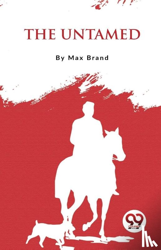 Brand, Max - The Untamed