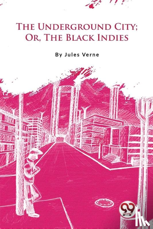 Verne, Jules - The Underground City