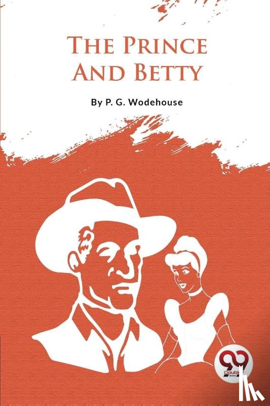 Wodehouse, P.G. - The Prince and Betty