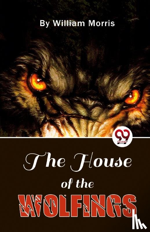 Morris, William - The House of the Wolfings