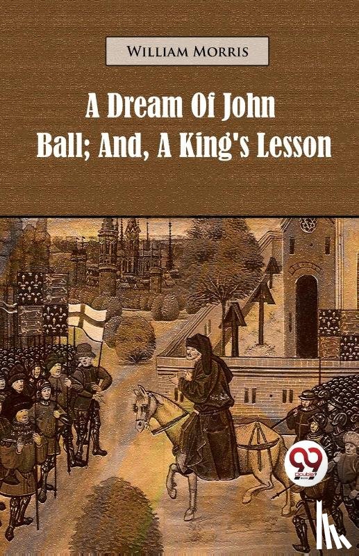 Morris, William - A Dream of John Ball