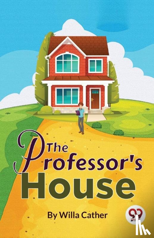 Cather, Willa - The Professor's House