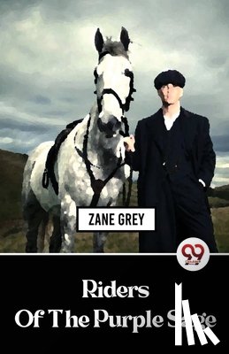 Grey, Zane - Riders of the Purple Sage