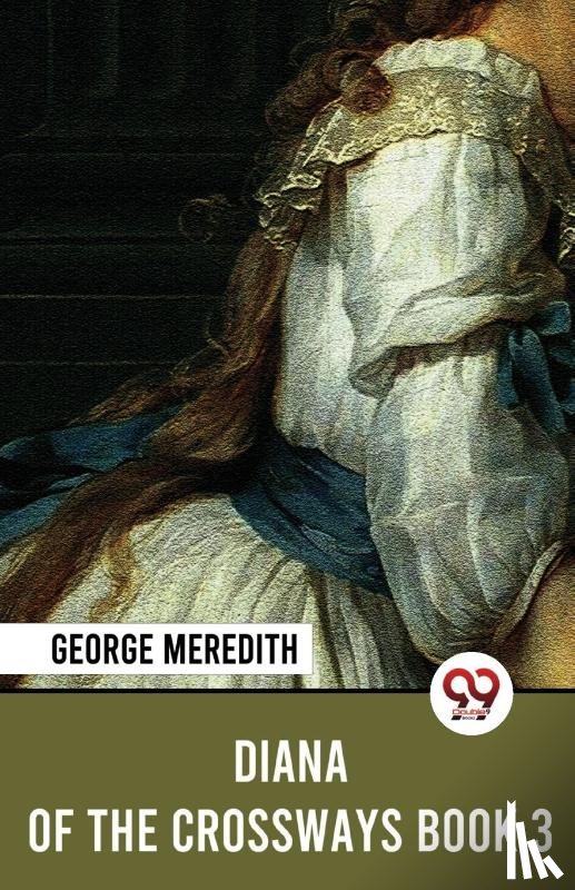 Meredith, George - Diana of the Crossways Book 3