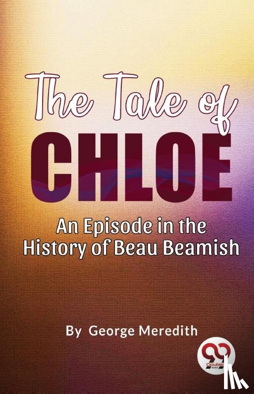 Meredith, George - The Tale of Chloe