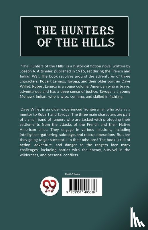 Altsheler, Joseph A. - The Hunters Of The Hills