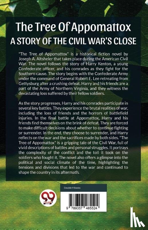 Altsheler, Joseph A. - The Tree of Appomattox a Story of the Civil War's Close
