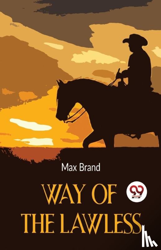 Brand, Max - Way of the Lawless
