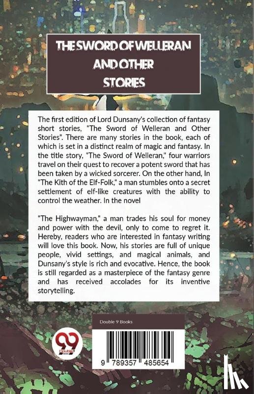 Dunsany, Lord - The Sword Of Welleran And Other Stories
