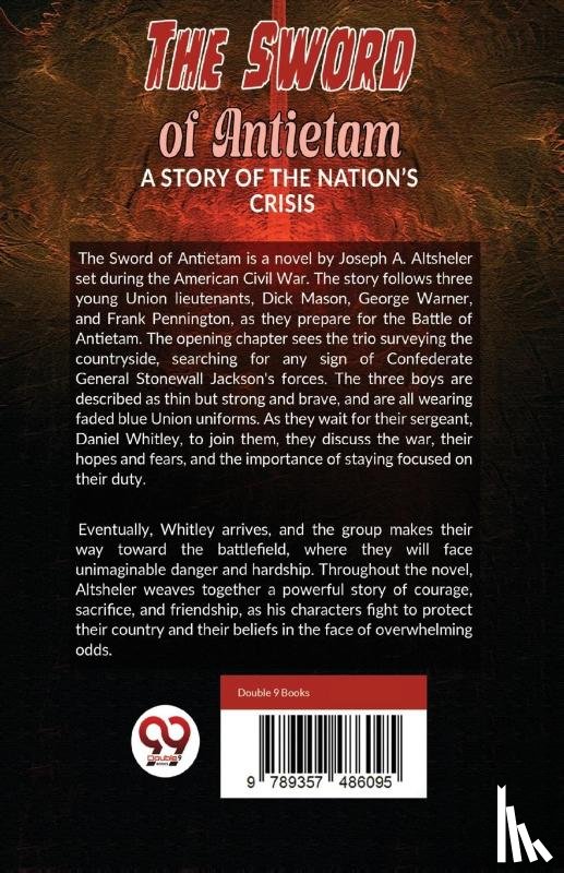 Altsheler, Joseph A. - The Sword of Antietam a Story of the Nation?S Crisis