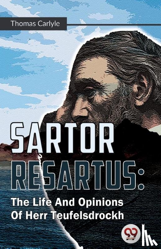 Carlyle, Thomas - Sartor Resartus
