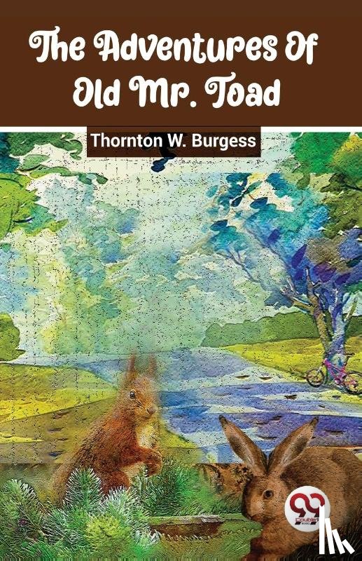 Burgess, Thornton W. - The Adventures of Old Mr. Toad