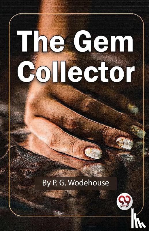 Wodehouse, P.G. - The GEM Collector