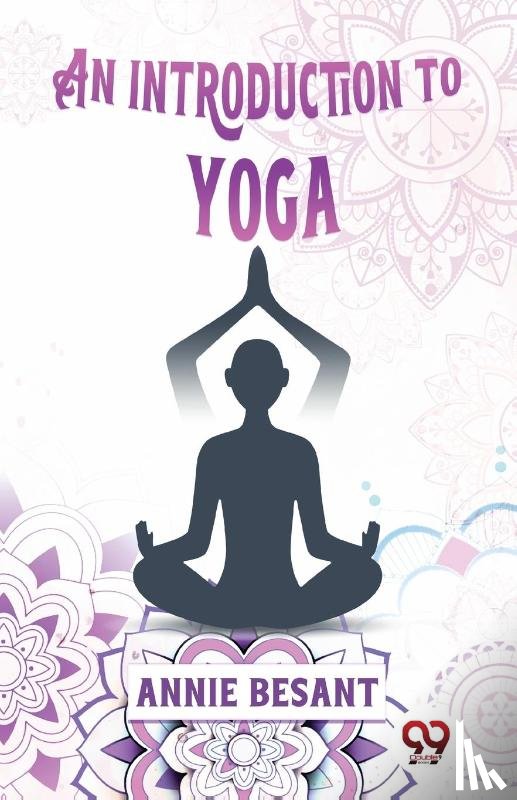 Besant, Annie - An Introduction To Yoga