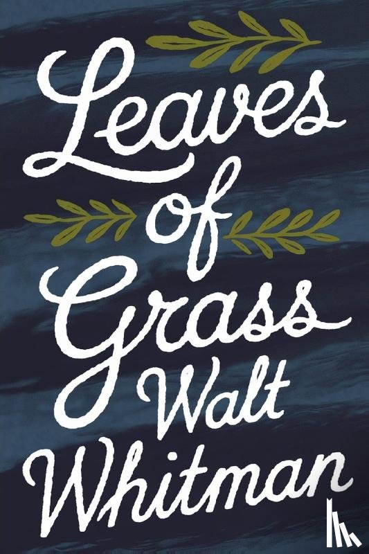 Whitman, Walt - Leaves of Grass