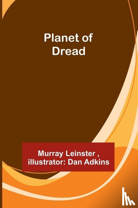 Leinster, Murray - Planet of Dread