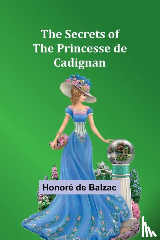 Balzac, Honoré de - The Secrets of the Princesse de Cadignan