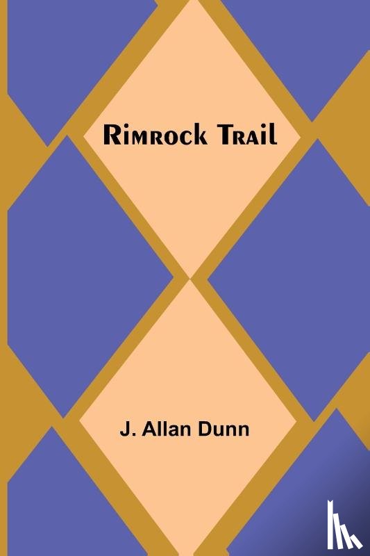 Dunn, J. Allan - Rimrock Trail