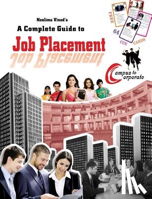 Vinod, Neelima - A Complete Guide to Job Placement
