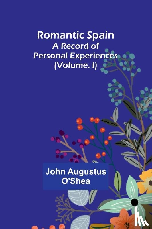 O'Shea, John Augustus - Romantic Spain