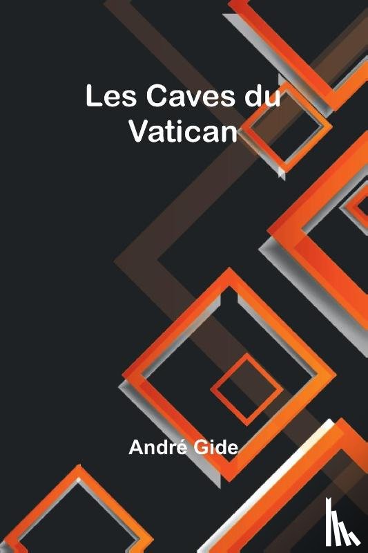 Gide, André - Les Caves du Vatican