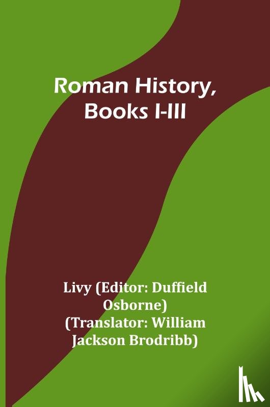 Livy - Roman History, Books I-III