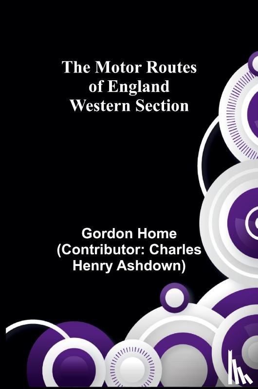 Home, Gordon - The Motor Routes of England