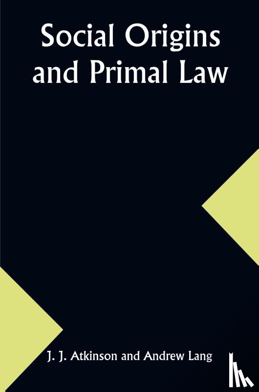 Lang, J. J. - Social Origins and Primal Law