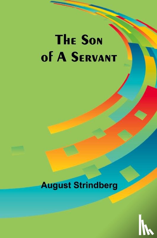 Strindberg, August - The Son of a Servant