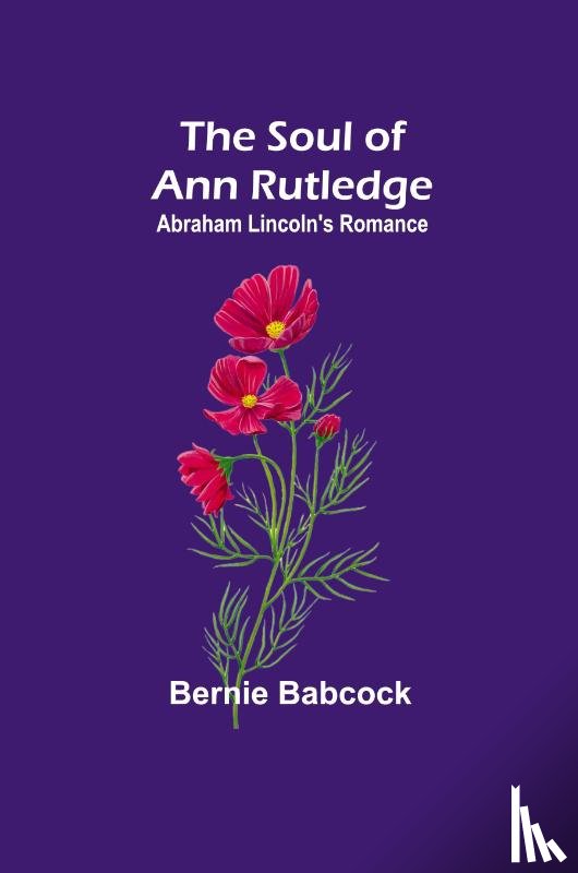 Babcock, Bernie - The Soul of Ann Rutledge