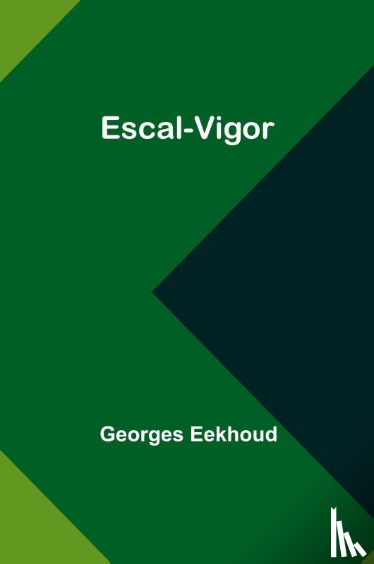Eekhoud, Georges - Love of Life, and Other Stories