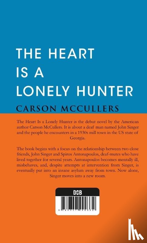 McCullers, Carson - The Heart Is A Lonely Hunter