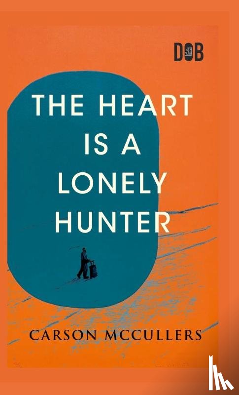 McCullers, Carson - The Heart Is A Lonely Hunter