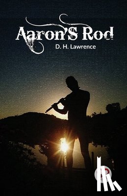 Lawrence, D. H. - Aaron's Rod